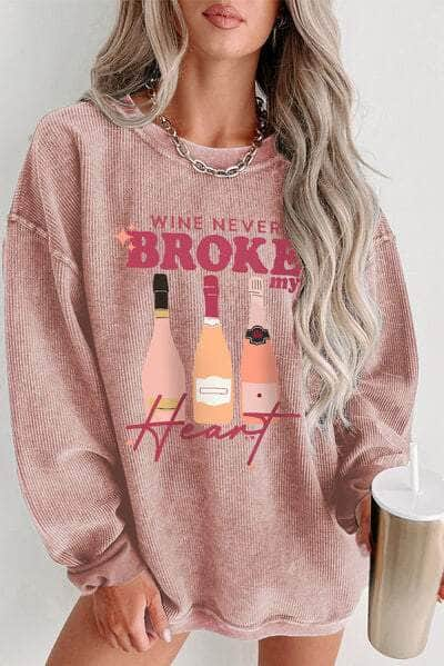 WINE NEVER BROKE MY HEART Round Neck Sweatshirt Blush Pink / S